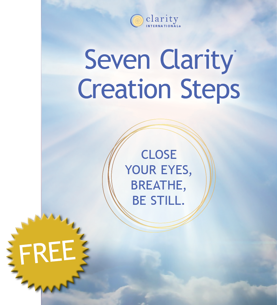 Seven Clarity Creation Steps Worksheet
