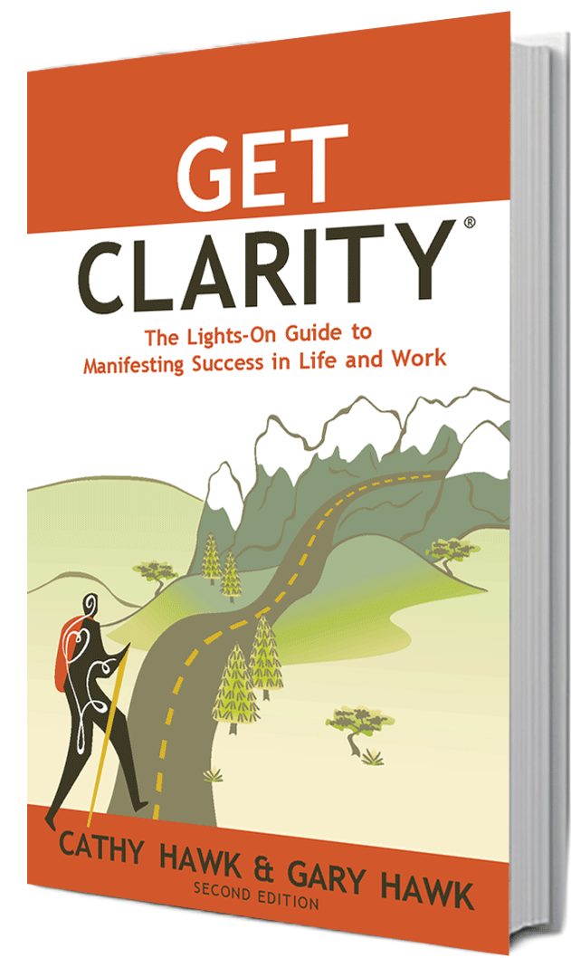 Bonus 1 Get Clarity: The Lights-On Guide To Manifesting Success in Life and Work